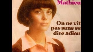 Mireille Mathieu On ne vit pas sans se dire adieu (1975)
