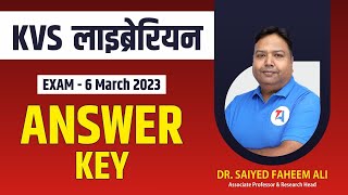 ANSWER KEY || KVS LIBRARIAN II 6 MARCH 2023 shift 1st & 2nd II BY DR. FAHEEM SIR || TARGET ABHI