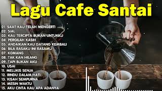 Lagu Cafe Populer 2023 - Akustik Cafe Santai 2023 Full Album - Akustik Lagu Indonesia 2023
