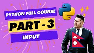 👉 Python Full Course from Beginners to Advanced Part 3 | Input and Type Conversion