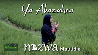Ya Abazahro - Nazwa Maulidia (Official Music Video)