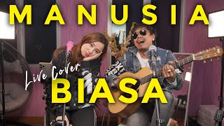 Download Lagu MANUSIA BIASA RADJA feat IAN KASELA... MP3 Gratis