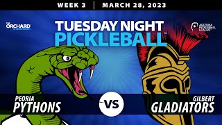 AZ PBL: Peoria Pythons vs. Gilbert Gladiators  (Tue Mar 28, Season 1, Week 3)