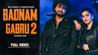 Badnam Gabru 2 - Masoom Sharma (HD VIdeo) | Biru Kataria, Tamannah | New HaryanvI Song 2023
