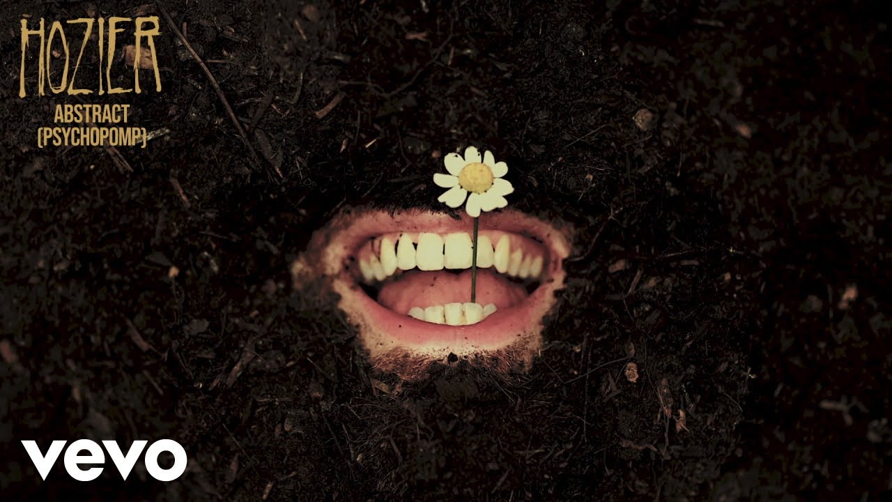 Hozier Abstract Psychopomp Official Audio Youtube Music