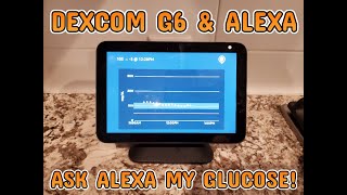 GET Glucose Readings from Dexcom & Amazon Alexa via Sugarmate.io APP