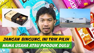 BIKIN NAMA BISNIS DULU ATAU NAMA PRODUK DULU?