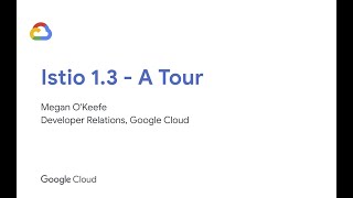 Istio 1.3: A Tour