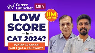 Low score in CAT 2024? Which B-School Will Call me? IIM Cut-off | CAT 2024 Score vs Percentile