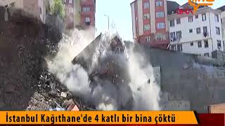 İstanbul Kağıthane'de 4 katlı bir bina çöktü