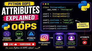 Python Attributes Explained in OOPS | Dot Operator, Dynamic Attributes & Attribute Error