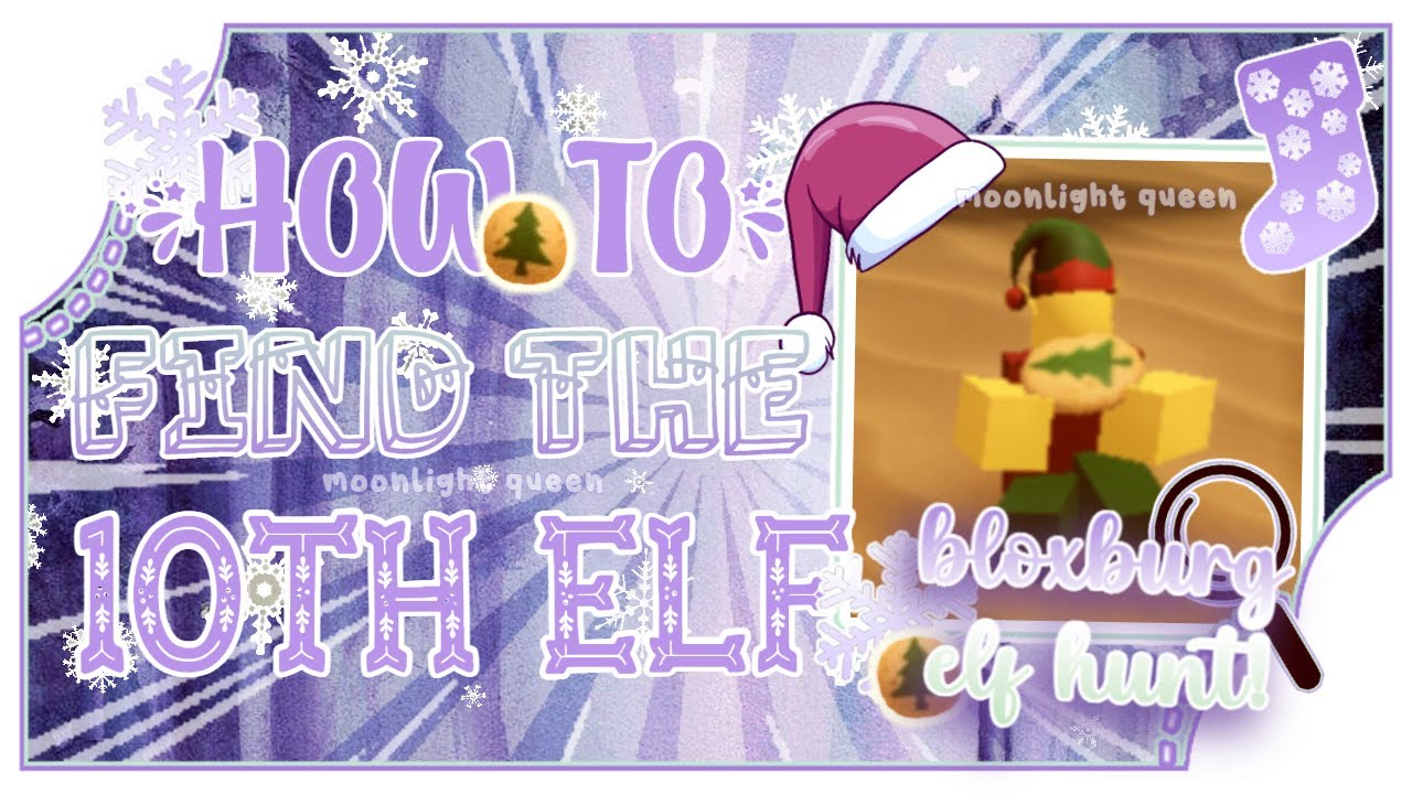 How To Find The *10TH ELF* In Bloxburg | 2022 💸 - YouTube