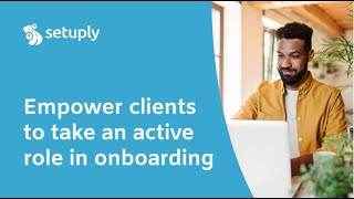 Setuply Client Impact Control Center for Client Onboarding