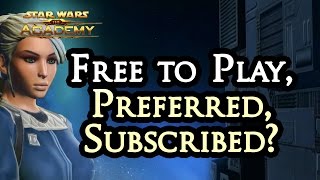 Free-to-Play, Preferred, and Subscribed Differences (SWTOR) - The Academy