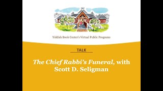 The Chief Rabbi’s Funeral: The Untold Story of America’s Largest Antisemitic Riot