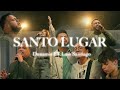 Santo Lugar ( feat. Luis Santiago ) - Dunamis Ministry - Video Oficial