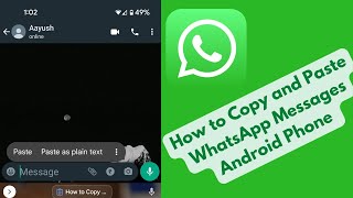 How to Copy and Paste WhatsApp Messages Android Phone or Tablet