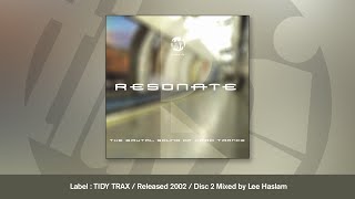 RESONATE 1 (Disc 2) - Mixed By Lee Haslam