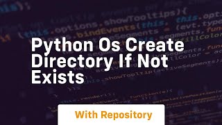 python os create directory if not exists