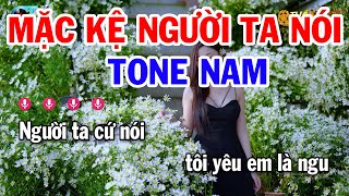 Karaoke Mặc Kệ Người Ta Nói Tone Nam | Nhạc Trẻ 8X 9X