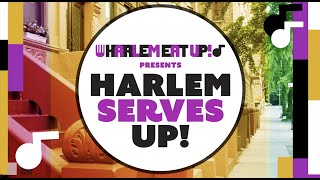 Harlem EatUp! Presents Harlem Serves Up! TV Special - Extend Version