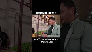 Naxçıvan Bazarında