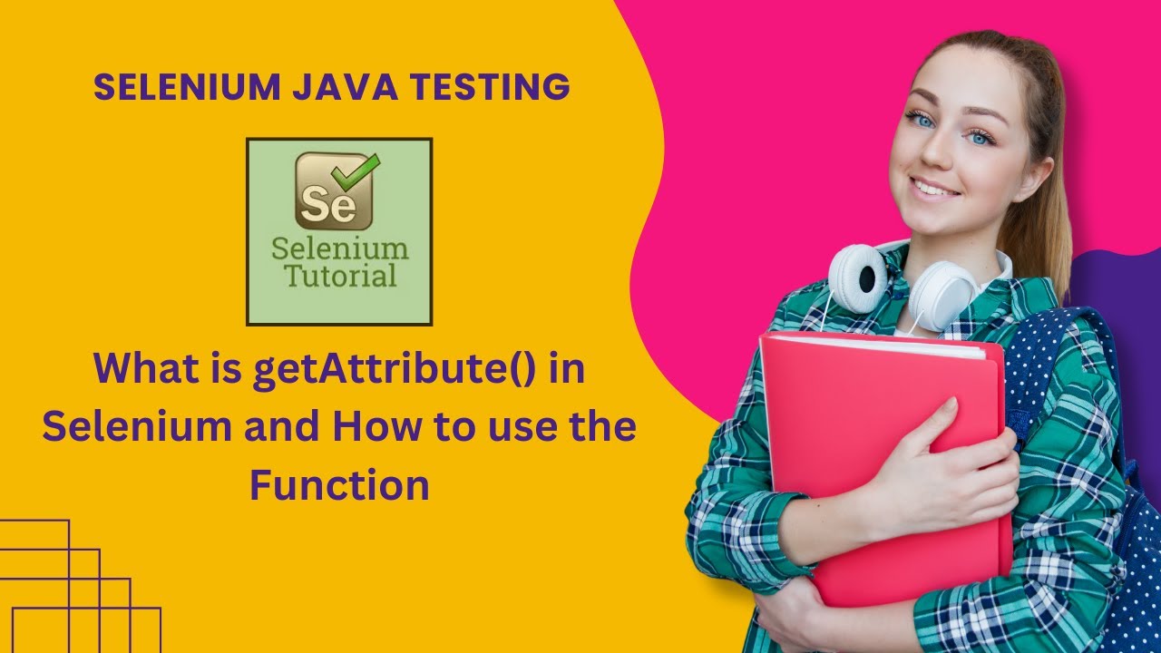 What Is Getattribute In Selenium How To Use Getattribute Method