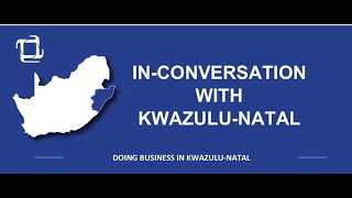 In-Conversation with KwaZulu Natal
