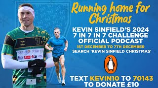 Kevin Sinfield 7 in 7 Podcast - Episode 6 - Northampton to Leicester