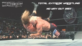 TEW 2016 - WWE 2003 - EP16 - No Way Out 2003