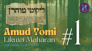 Likutei Moharan Yomi #1 - Likutei Moharan, Reb Nosson's Hakdamah (1)