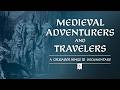 Medieval Adventurers and Travelers - A Crusader Kings III Documentary