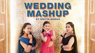 Sangeet Choreography | Wedding Mashup | Sajna - Tere Liye Sajna, Maahi Ve, Desi Girl | Nritya Naman
