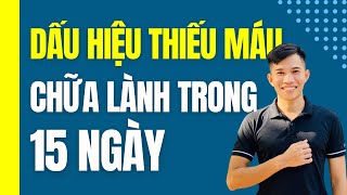 🔴 15 Dấu Hiệu Thiếu Máu Chớ Nên Xem Nhẹ, Giải Pháp Chữa Lành Trong 10 Ngày Tại Nhà | Nam Hà