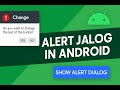 20. Android Alert Dialog Tutorial | Show Dialog with Buttons, Icon & Message in Kotlin