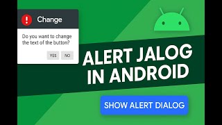 20. Android Alert Dialog Tutorial | Show Dialog with Buttons, Icon & Message in Kotlin
