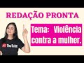 REDAÇÃO PRONTA sobre VIOLÊNCIA contra a MULHER | Professora Fabíola Rodrigues