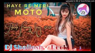 Moto Haye❣️ Re Meri Moto 💞सुपर हिट सुपरहिट Love 💟Dj Shailesh Patel DJ Rock New song DJ remix 💟 2020