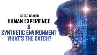 Gregg Braden - a Role of Compassion in Artificial Intelligence... What's the Catch?