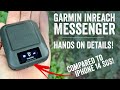 Garmin inReach Messenger: Hands-On Details/Walkthrough!