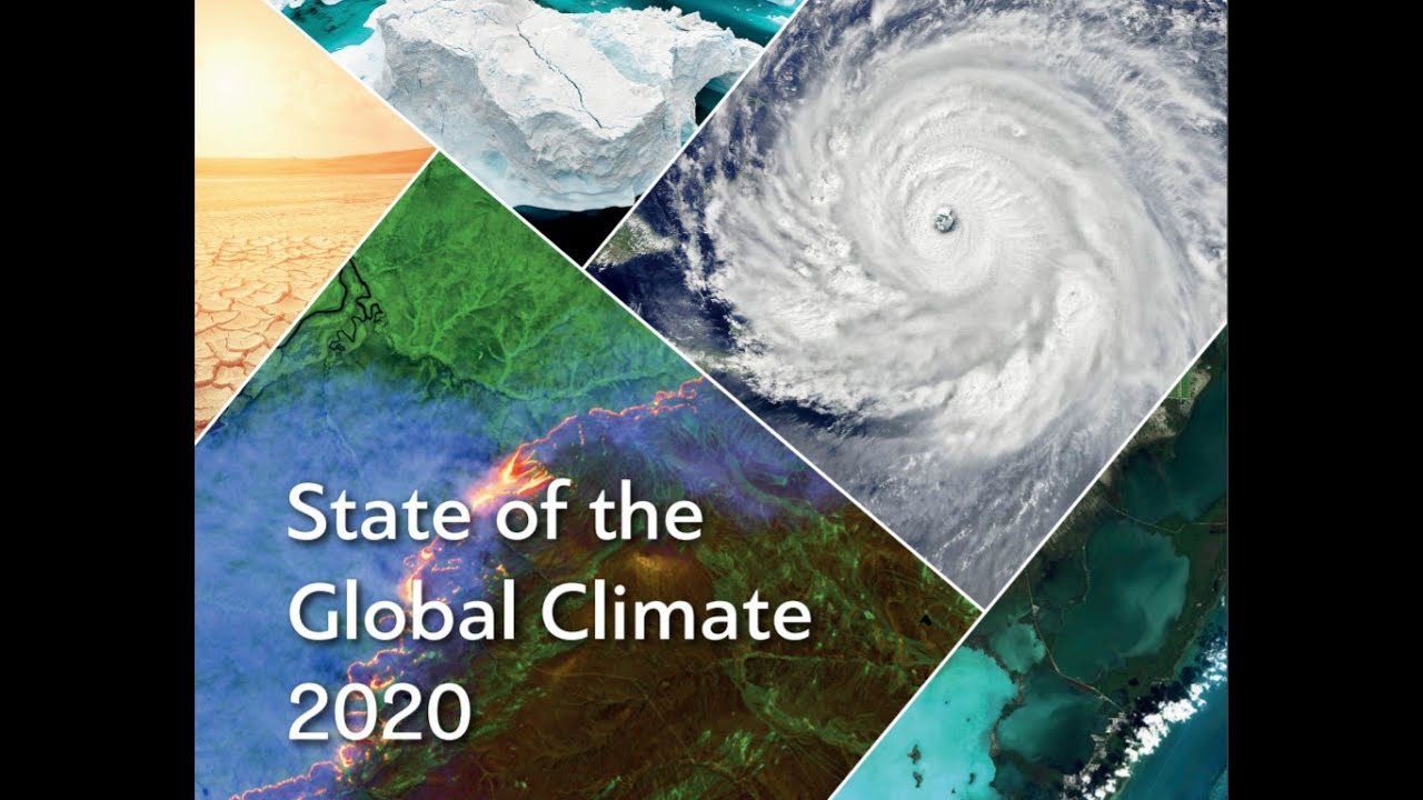 The State Of The Global Climate 2020 - English - YouTube