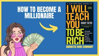 I Will Teach You to Be Rich by Ramit Sethi | New York Times Bestseller Finance Book Summary 2023