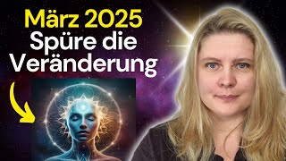 März 2025 Channeling: Beziehungsklärung, körperliche Herausforderungen \u0026 Energieveränderung