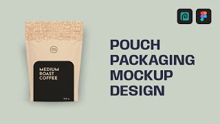 Pouch Packaging Mockup Design || Figma Photopea Tutorial