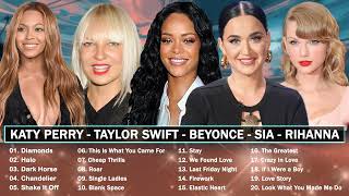 Rihanna, Sia, Katy Perry, Taylor Swift, Beyoncé - Best Pop Music Playlist 2022 - Top Music Ever