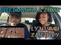 Reece Madlisa & Zuma- ly’ntsimbi Zase Envy (AMAPIANO REACTION)