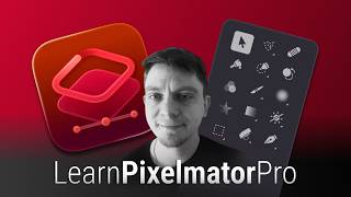 Learn Pixelmator Pro in 24 Minutes! Quick Start Guide for Beginners