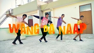 wang da naap ( bhangra dance video ammy virk ) /sonam bajwa / muklawa / latest punjabi song