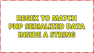 Regex to match PHP serialized data inside a string