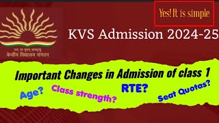 Urgent and Important Changes in Kendriya Vidyalayas Class 1 Admission 2024-25 | Age? Strength? RTE?